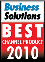 Best Channel Products 2010 Award from Business Solutions Magazine